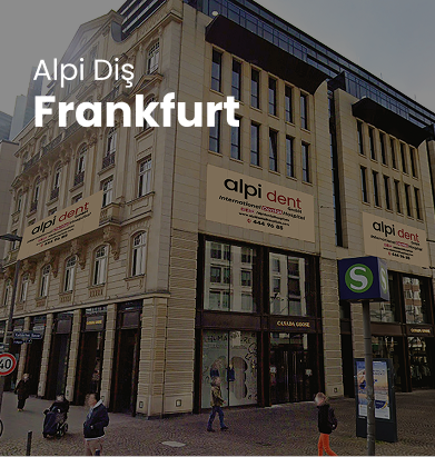 Alpi Diş Hastanesi Frankfurt